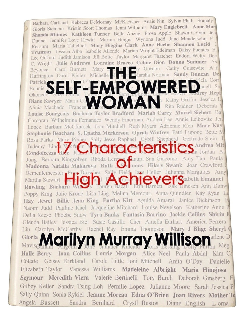 Marilyn Murray Willison The Self-Empowered Woman: 17 Characteristics of High